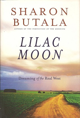 Image for Lilac Moon:  Dreaming of the Real West