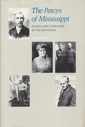 Image for The Percys of Mississippi: Politics and Literature in the New South