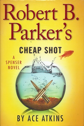 Image for Robert B. Parker's Cheap Shot: A Spenser Novel